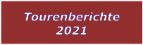 Tourenberichte 2021