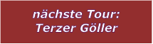 nchste Tour: Terzer Gller