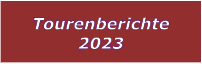 Tourenberichte 2023