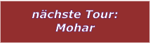 nächste Tour: Mohar