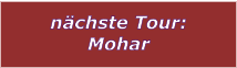 nchste Tour: Mohar