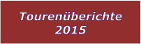 Tourenberichte 2015