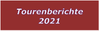 Tourenberichte 2021