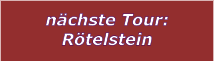 nchste Tour: Rtelstein