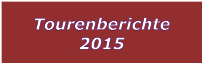 Tourenberichte 2015