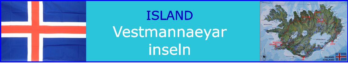 ISLAND Vestmannaeyarinseln