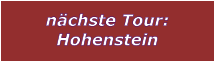 nchste Tour: Hohenstein