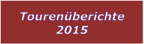 Tourenberichte 2015