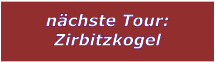 nächste Tour: Zirbitzkogel