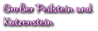 Groer Peilstein und Katzenstein