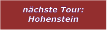 nächste Tour: Hohenstein
