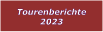 Tourenberichte 2023