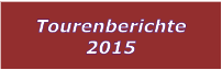 Tourenberichte 2015