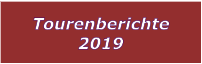 Tourenberichte 2019