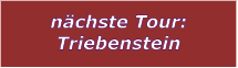 nchste Tour: Triebenstein
