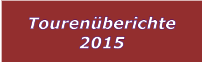 Tourenberichte 2015