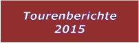 Tourenberichte 2015