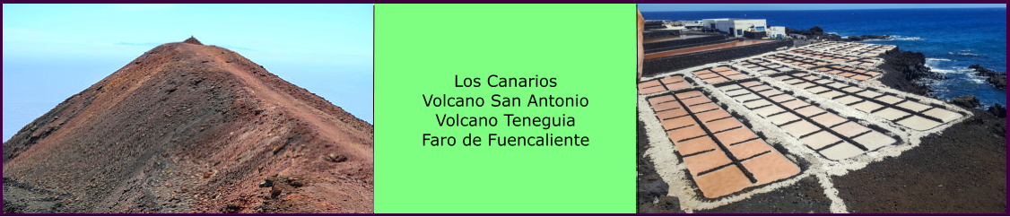 Los Canarios  Volcano San Antonio Volcano Teneguia Faro de Fuencaliente