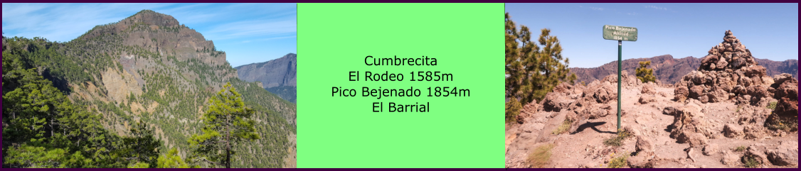 Cumbrecita El Rodeo 1585m Pico Bejenado 1854m El Barrial