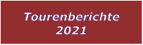 Tourenberichte 2021