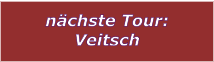 nächste Tour: Veitsch