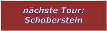 nchste Tour: Schoberstein