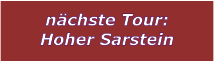 nchste Tour: Hoher Sarstein