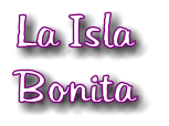 La Isla  Bonita