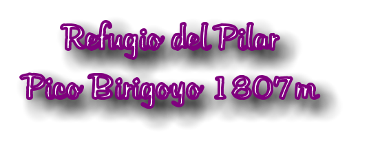 Refugio del Pilar Pico Birigoyo 1807m
