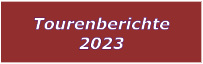 Tourenberichte 2023