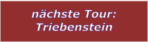 nächste Tour: Triebenstein