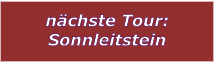 nchste Tour: Sonnleitstein