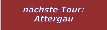 nchste Tour: Attergau