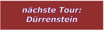 nchste Tour: Drrenstein