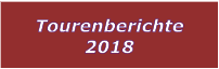 Tourenberichte 2018