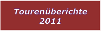 Tourenberichte 2011