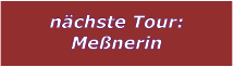 nchste Tour: Menerin