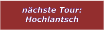 nchste Tour: Hochlantsch