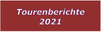 Tourenberichte 2021