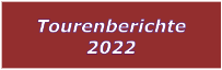 Tourenberichte 2022