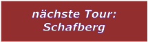 nchste Tour: Schafberg