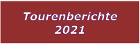 Tourenberichte 2021