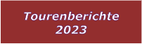 Tourenberichte 2023