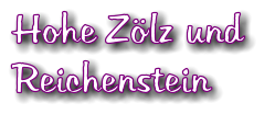 Hohe Zölz und  Reichenstein