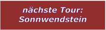 nchste Tour: Sonnwendstein