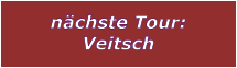 nchste Tour: Veitsch