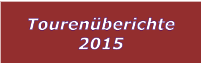 Tourenberichte 2015