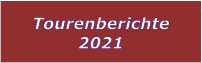 Tourenberichte 2021