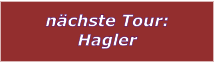 nchste Tour: Hagler