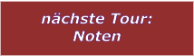 nchste Tour: Noten